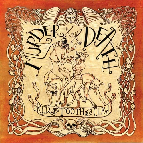 Murder By Death - Red Of Tooth And Claw vinyl record cover