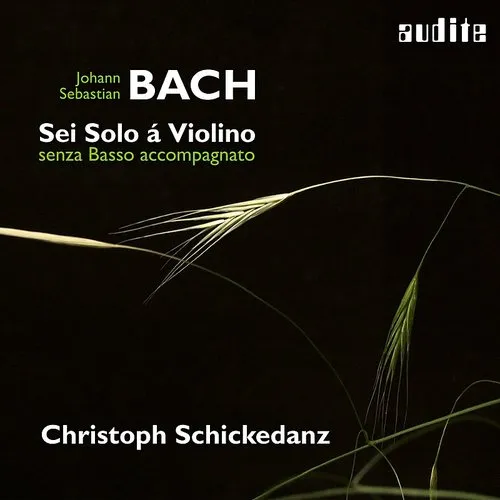 J Bach S / Schickedanz - Sei Solo a Violino Senza Basso Accompagnato vinyl record cover