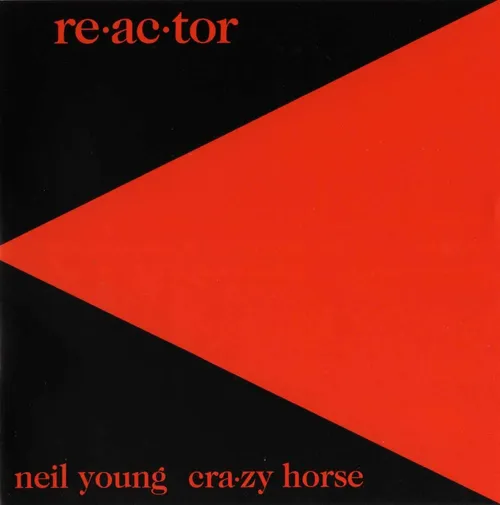 Neil Young - Re-Ac-Tor vinyl record cover