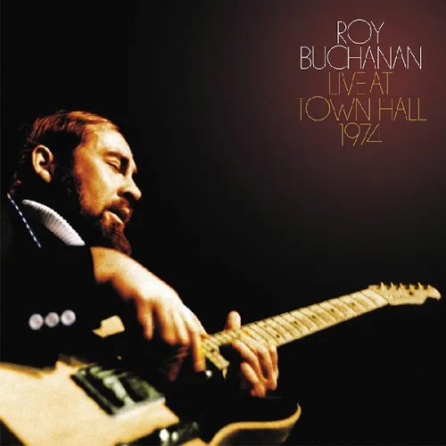 Roy Buchanan - Roy Buchanan: Live At Town Hall 1974 vinyl record cover