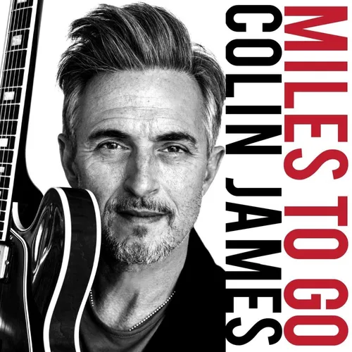 Colin James - Miles To Go vinyl record cover