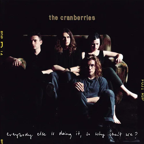 The Cranberries - Everybody Else Is Doing It, So Why Can't We: 25th Anniversary Edition vinyl record cover
