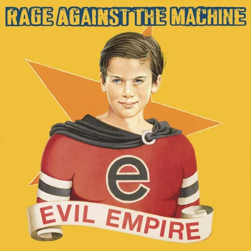 Rage Against The Machine - Evil Empire vinyl record cover