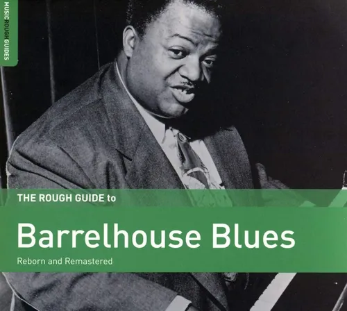 Various Artists - Rough Guide To Barrelhouse Blues vinyl record cover