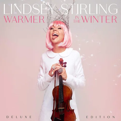 Lindsey Stirling - Warmer In The Winter: Deluxe Edition vinyl record cover