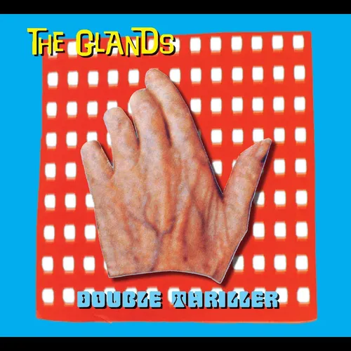The Glands - Double Thriller: Remastered vinyl record cover