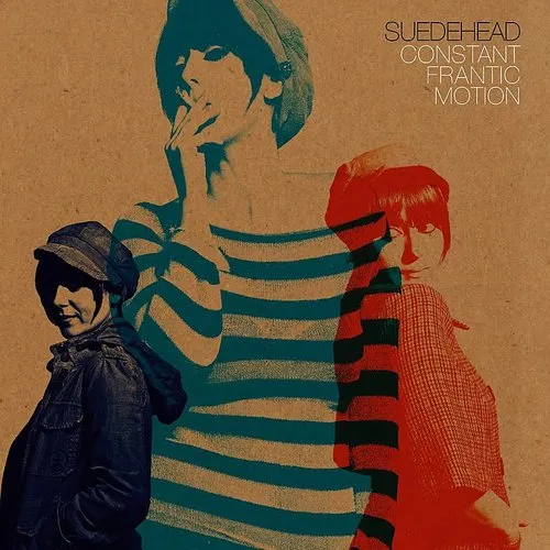 Suedehead - Constant Frantic Motion vinyl record cover