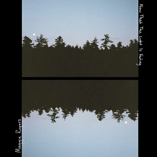 Maggie Rogers - Now That The Light Is Fading EP vinyl record cover