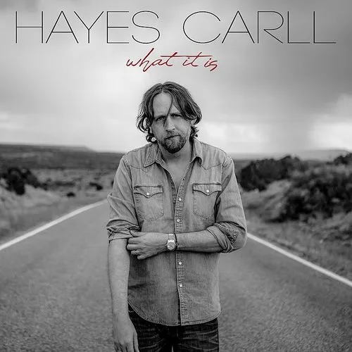 Hayes Carll - What It Is vinyl record cover