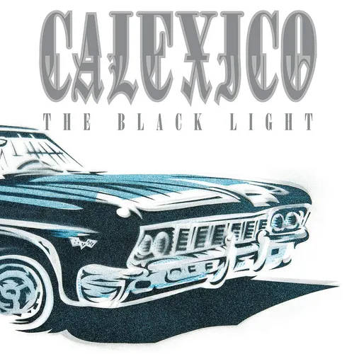 Calexico - The Black Light: 20th Anniversary Edition vinyl record cover