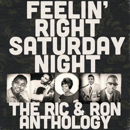Various Artists - Feelin' Right Saturday Night: The Ric & Ron Anthology vinyl record cover