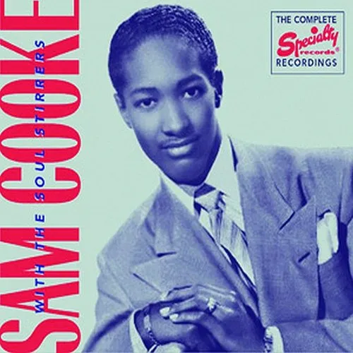 Sam Cooke - Complete Recordings of Sam Cooke with the Soul Stirrers vinyl record cover