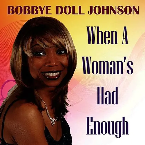 Bobbye Johnson doll - When a Woman's Had Enough vinyl record cover