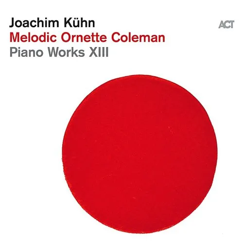 Kuhn/Wollny - Melodic Ornette Coleman vinyl record cover