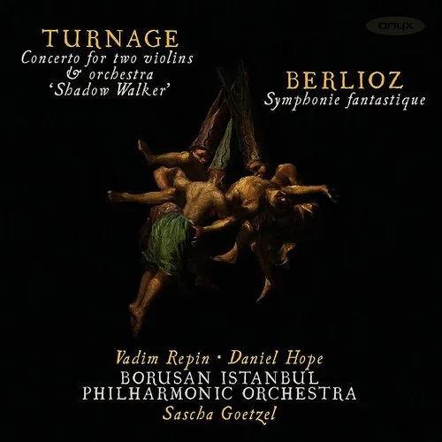 Borusan Istanbul Philharmonic Orchestra - Turnage: Shadow Walker; Belioz: Symphonie Fantastique vinyl record cover