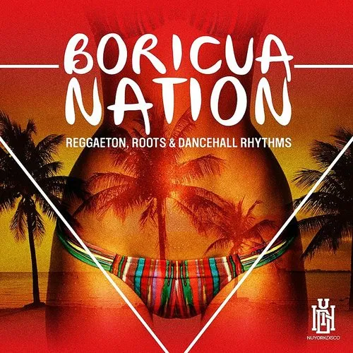Boricua Nation - Reggaeton, Roots & Dancehall Rhythms vinyl record cover