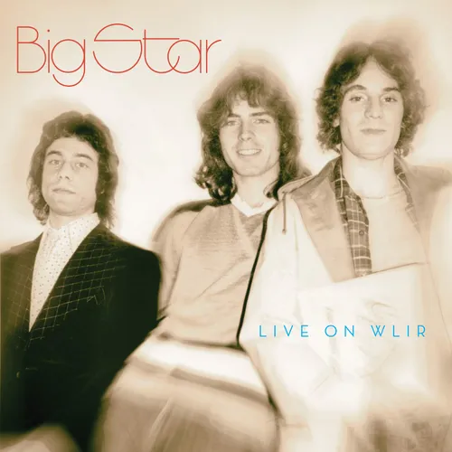 Big Star - Live On WLIR vinyl record cover