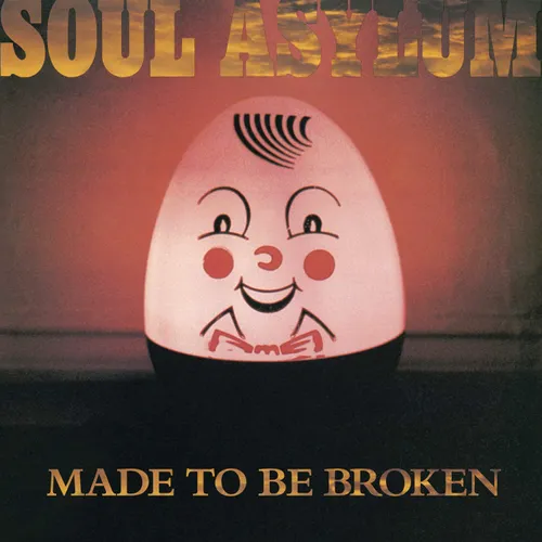 Soul Asylum - Made To Be Broken vinyl record cover