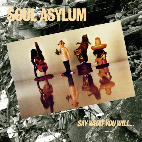 Soul Asylum - Say What You Will...Everything Can Happen vinyl record cover