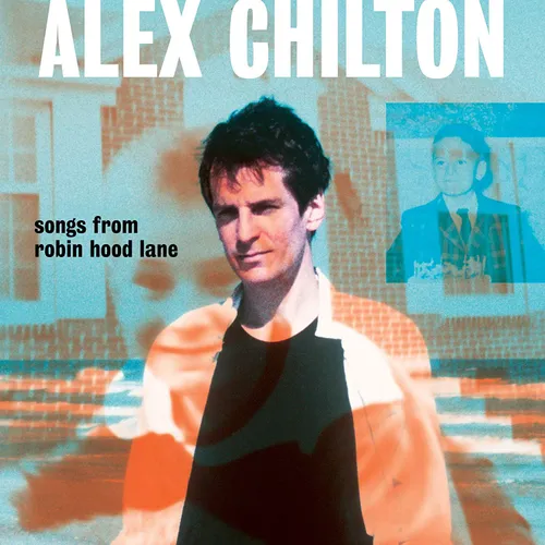 Alex Chilton - Songs From Robin Hood Lane vinyl record cover