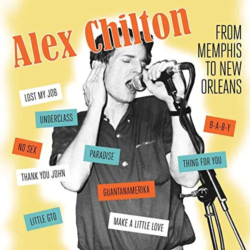 Alex Chilton - From Memphis To New Orleans vinyl record cover