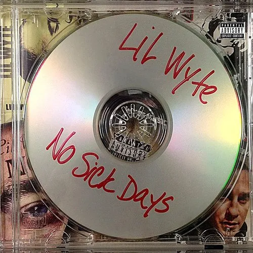 Lil Wyte - No Sick Days vinyl record cover