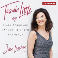 Tasmin Little Plays Clara Schumann & Amy Beach