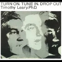Turn On, Tune In, Drop Out