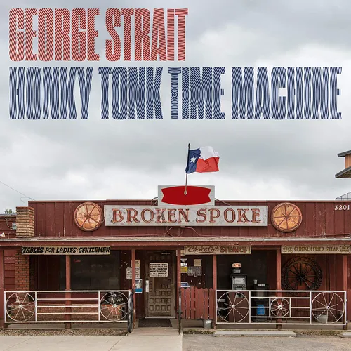 George Strait - Honky Tonk Time Machine vinyl record cover