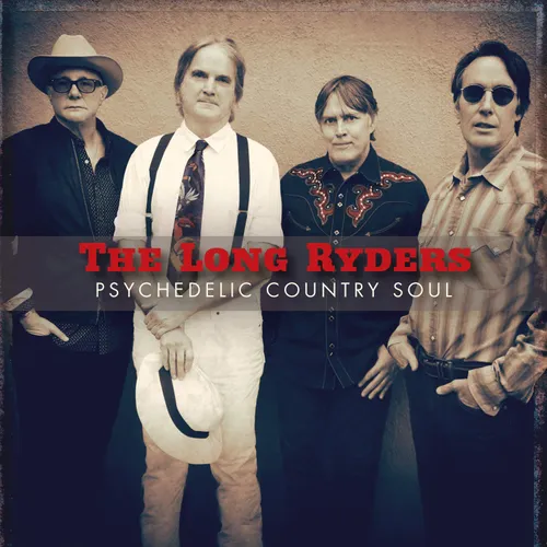 The Long Ryders - Psychedelic Country Soul vinyl record cover