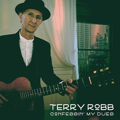 Terry Robb - Confessin' My Dues vinyl record cover