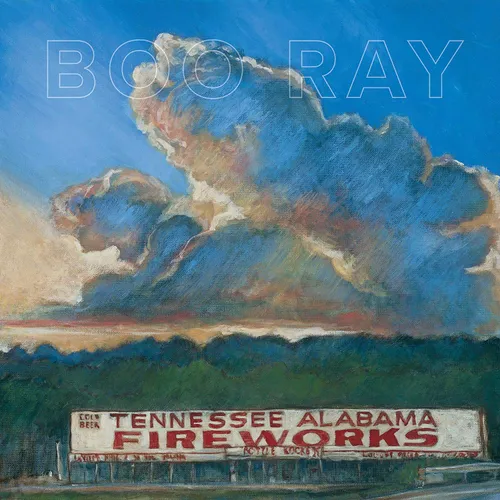 Boo Ray - Tennessee Alabama Fireworks vinyl record cover