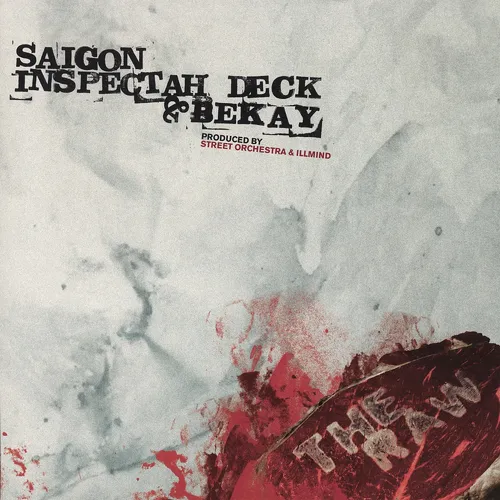 Saigon, Inspectah Deck & Bekay - The Raw vinyl record cover