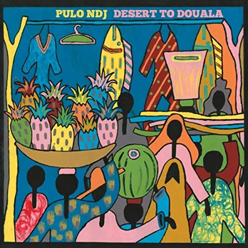 Pulo Ndj - From Desert To Douala vinyl record cover