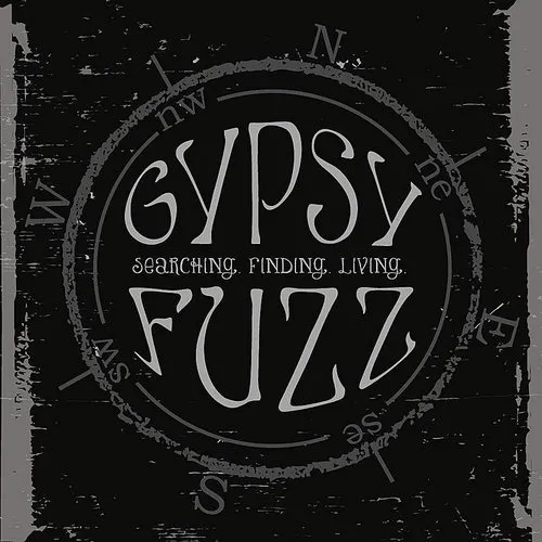 Gypsy Fuzz - Searching. Finding. Living. vinyl record cover