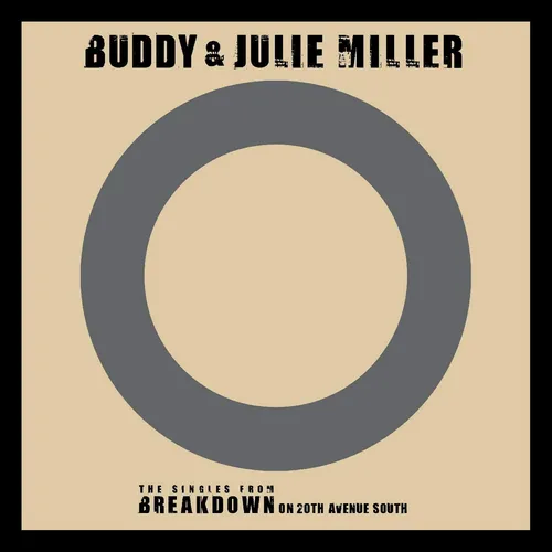 Buddy Miller - I'm Gonna Make You Love Me / Can't Cry Hard Enough vinyl record cover