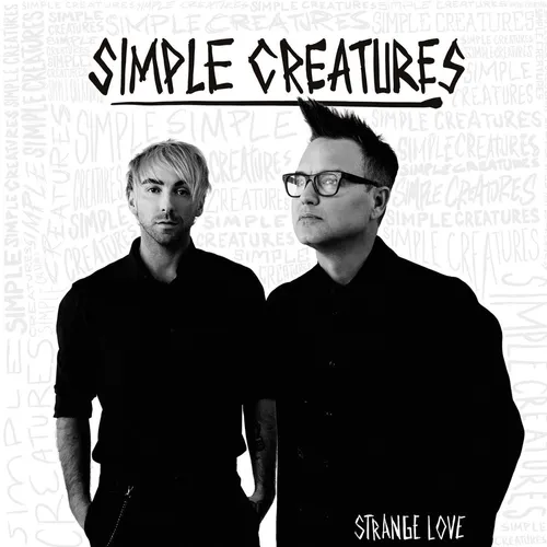 Simple Creatures - Strange Love vinyl record cover