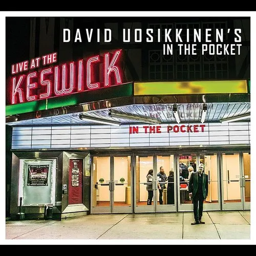 David Uosikkinens In The Pocket - David Uosikkinen's In The Pocket: Live At The Keswick Theatre vinyl record cover