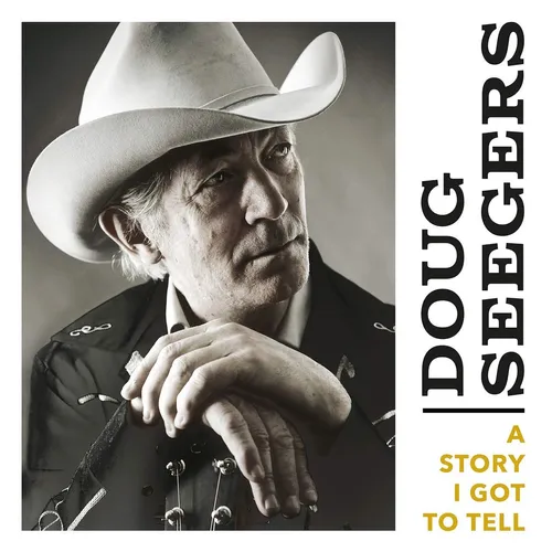 Doug Seegers - A Story I Got To Tell vinyl record cover