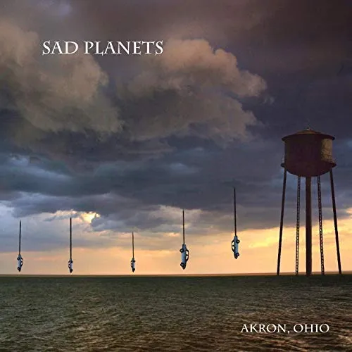 Sad Planets - Akron, Ohio vinyl record cover