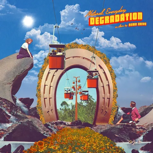 Remo Drive - Natural, Everyday Degradation vinyl record cover