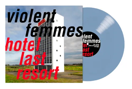 Violent Femmes - Hotel Last Resort vinyl record cover