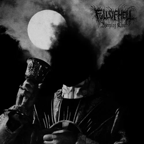 Full Of Hell - Weeping Choir vinyl record cover