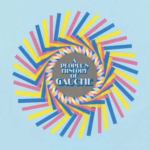 Gauche - A People's History Of Gauche vinyl record cover