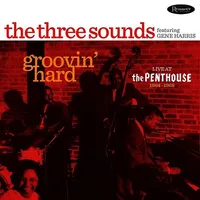 Groovin' Hard: Live At The Penthouse 1964-1968