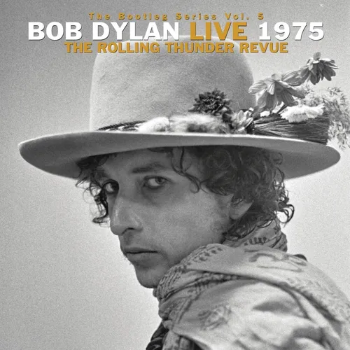 Bob Dylan - The Bootleg Series Vol. 5: Bob Dylan Live 1975, The Rolling Thunder Revue vinyl record cover
