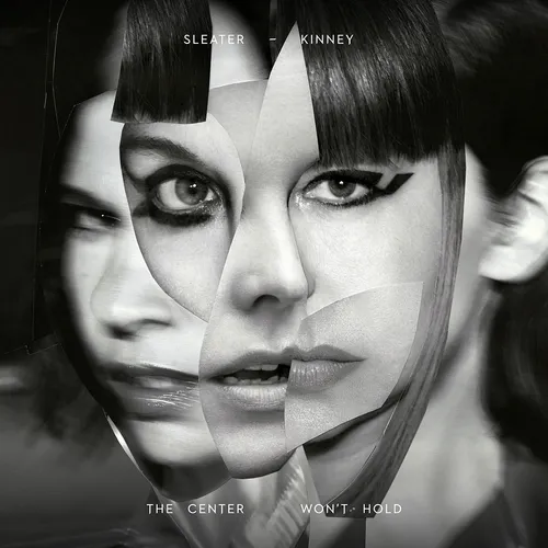 Sleater-Kinney - Center Won't Hold vinyl record cover