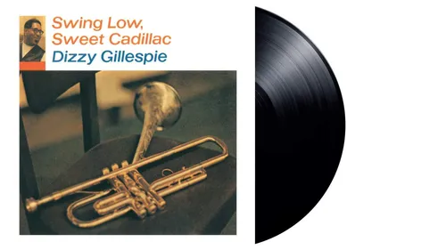 Dizzy Gillespie - Swing Low, Sweet Cadillac vinyl record cover