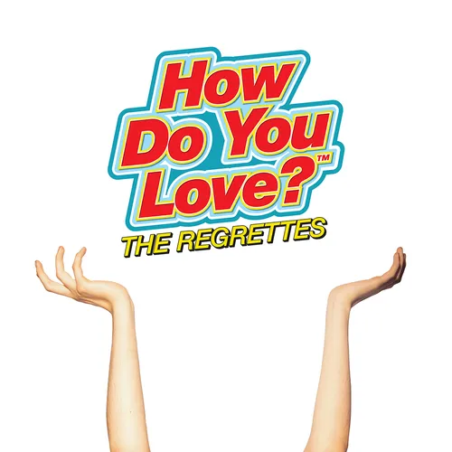 The Regrettes - How Do You Love? vinyl record cover
