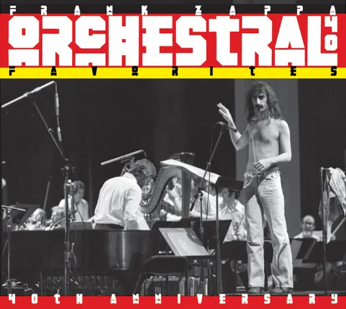 Frank Zappa - Orchestral Favorites 40th Anniversary vinyl record cover